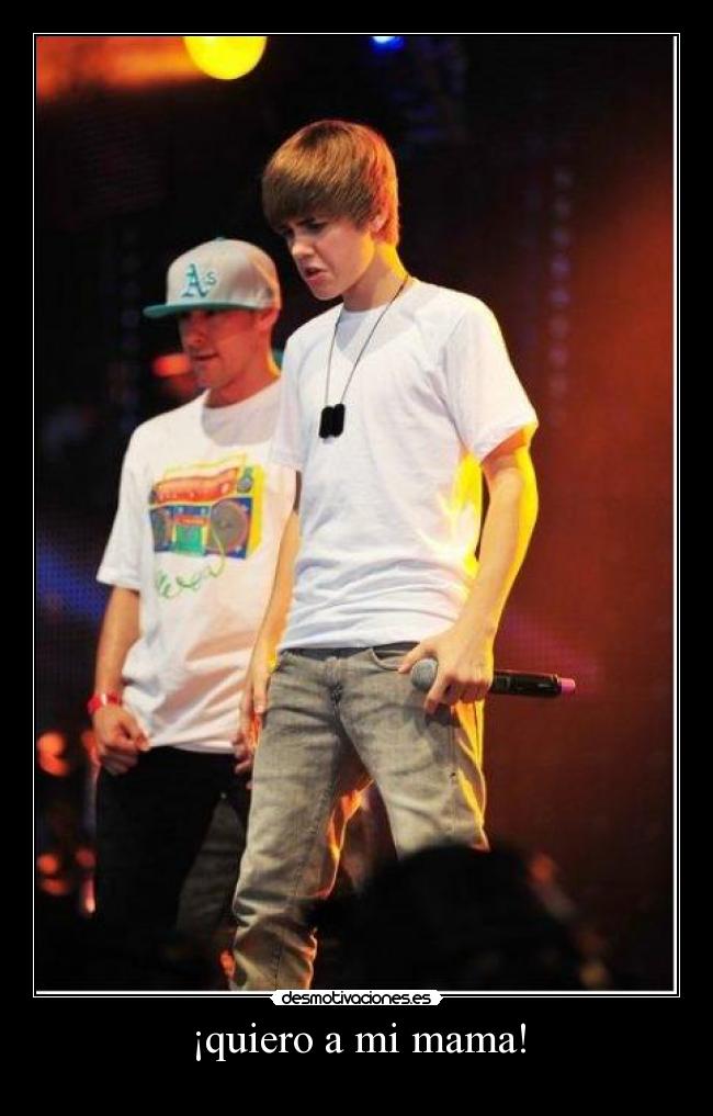 ¡quiero a mi mama! -