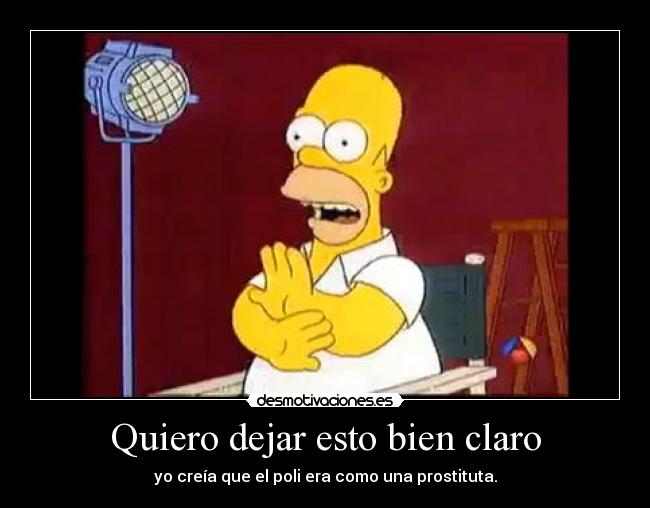 carteles homer simpson prostituta poli dejar claro desmotivaciones