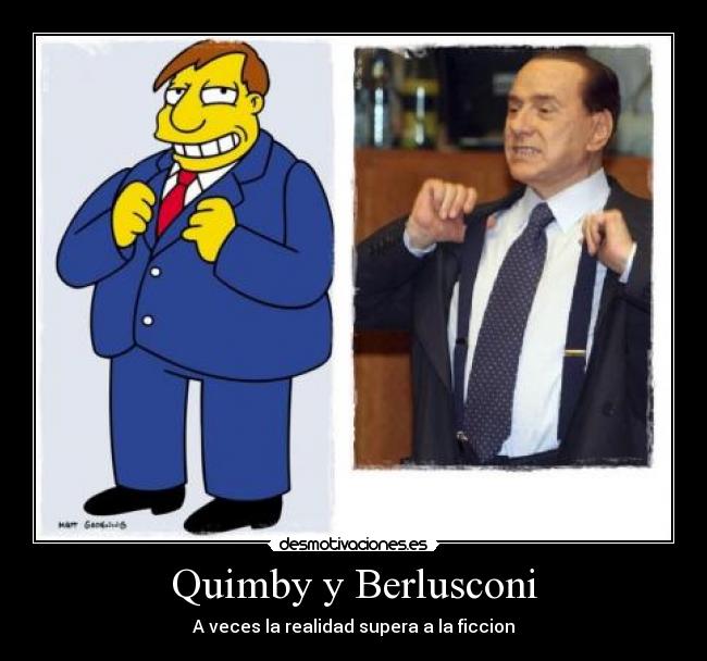 Quimby y Berlusconi - A veces la realidad supera a la ficcion