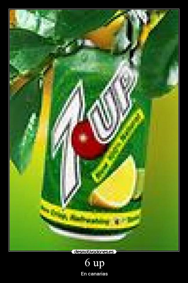 6 up - En canarias