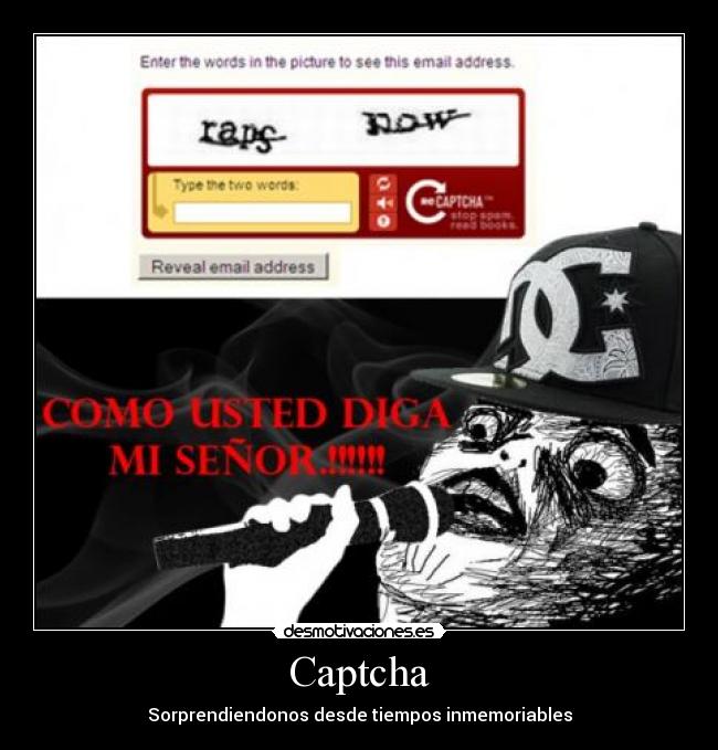 Captcha - Sorprendiendonos desde tiempos inmemoriables