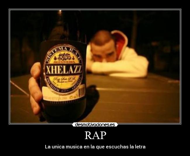 RAP - La unica musica en la que escuchas la letra