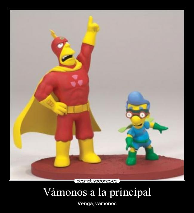 Vámonos a la principal - 