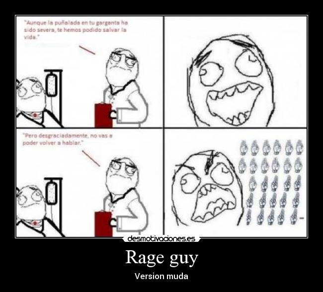 Rage guy - Version muda