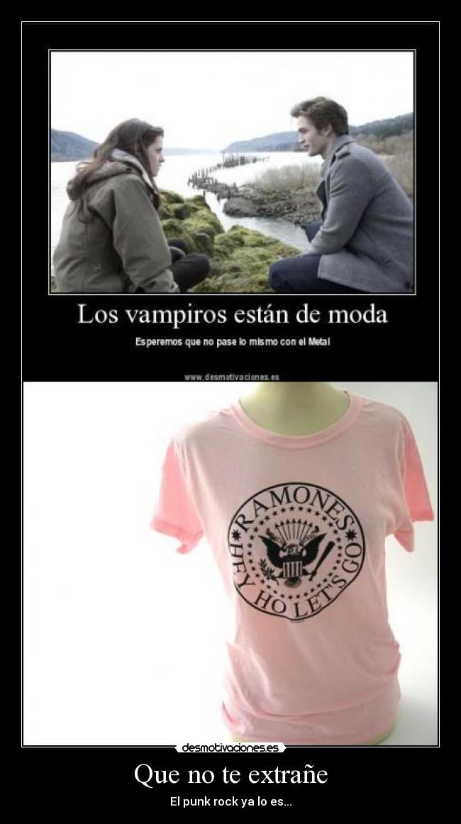 Que no te extrañe - El punk rock ya lo es...