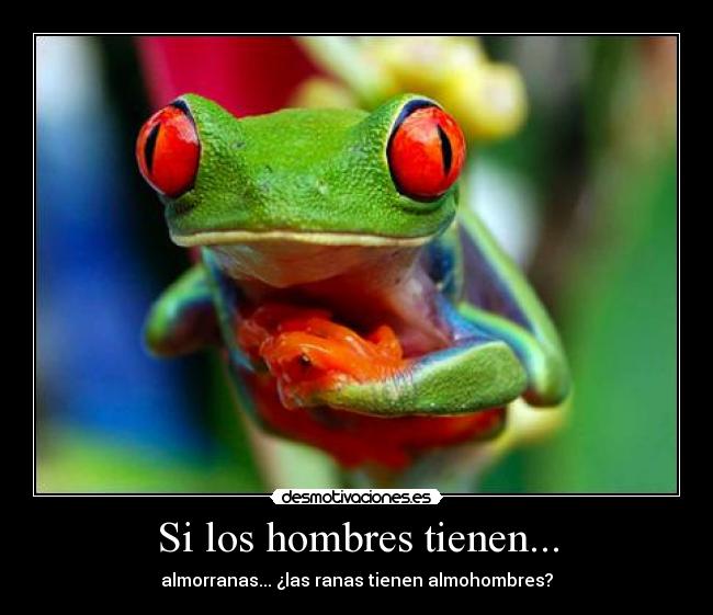 Si los hombres tienen... - 