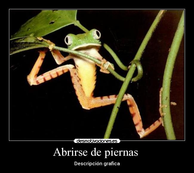 Abrirse de piernas -