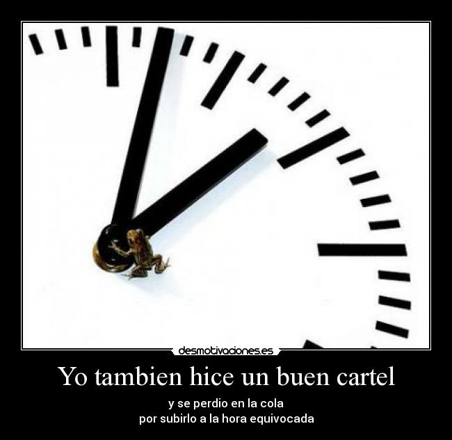 Yo tambien hice un buen cartel - 