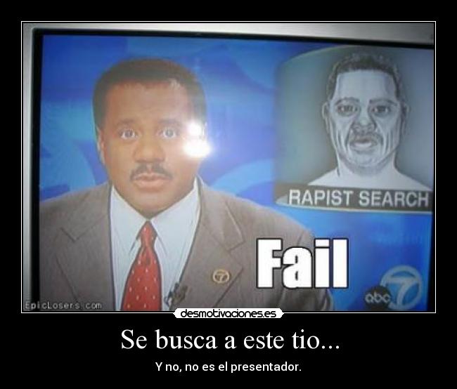 Se busca a este tio... - Y no, no es el presentador.