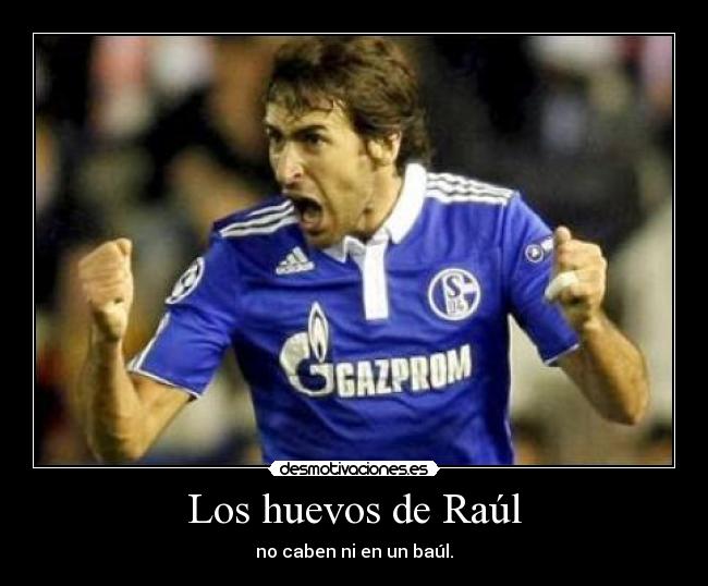Los huevos de Raúl -