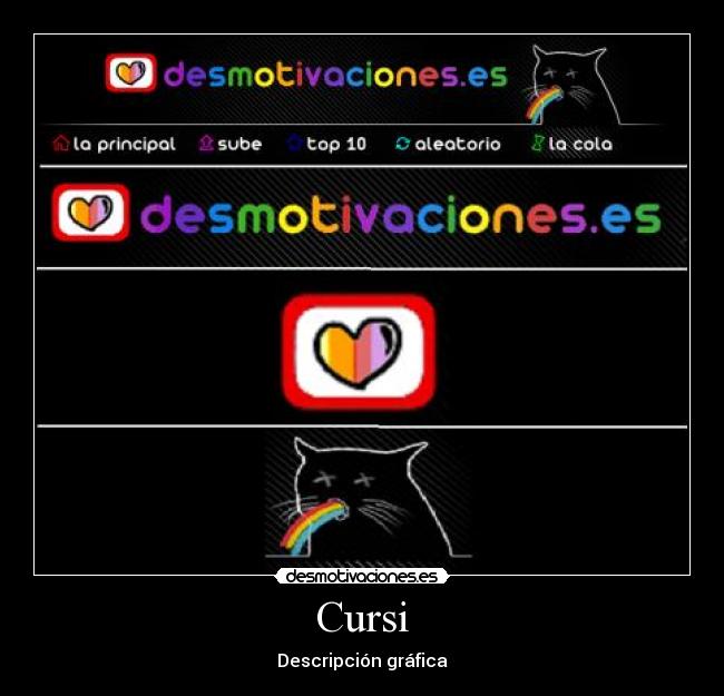 Cursi - Descripción gráfica