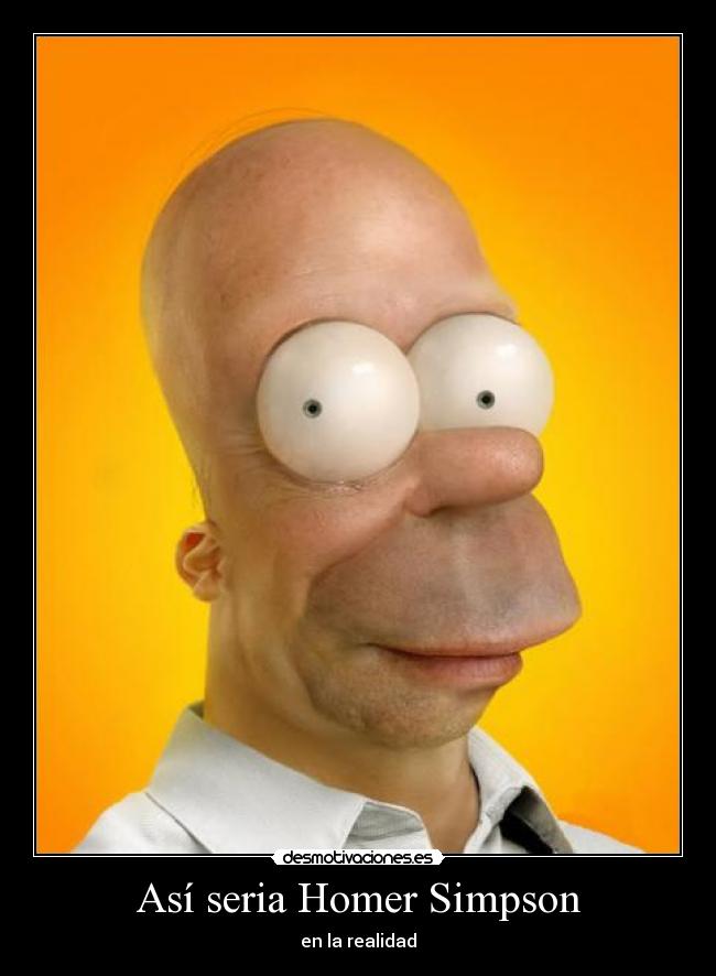 Así seria Homer Simpson - 