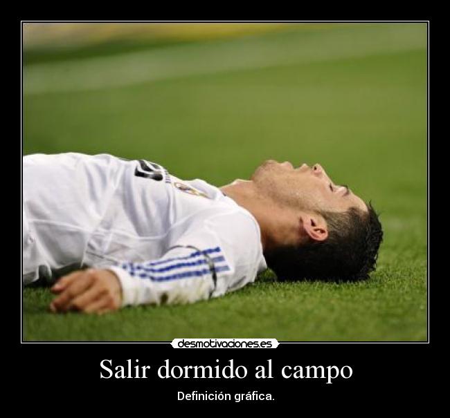 carteles cristiano ronaldo salir dormido campo definicion grafica desmotivaciones