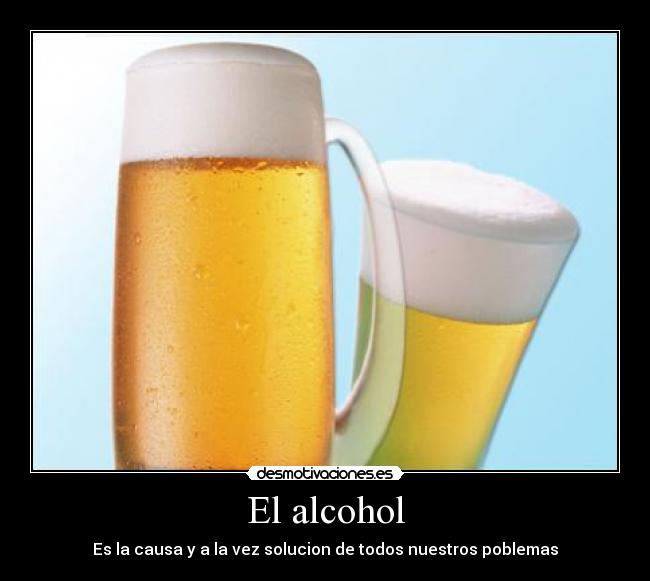 El alcohol -