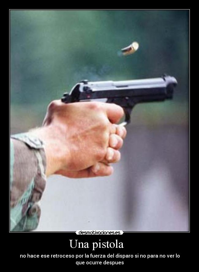 Una pistola   - 