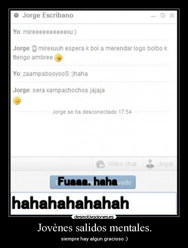 Jovènes salidos mentales. - siempre hay algun gracioso :)