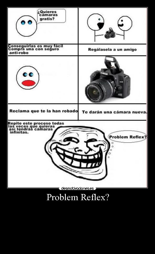 Problem Reflex? - 