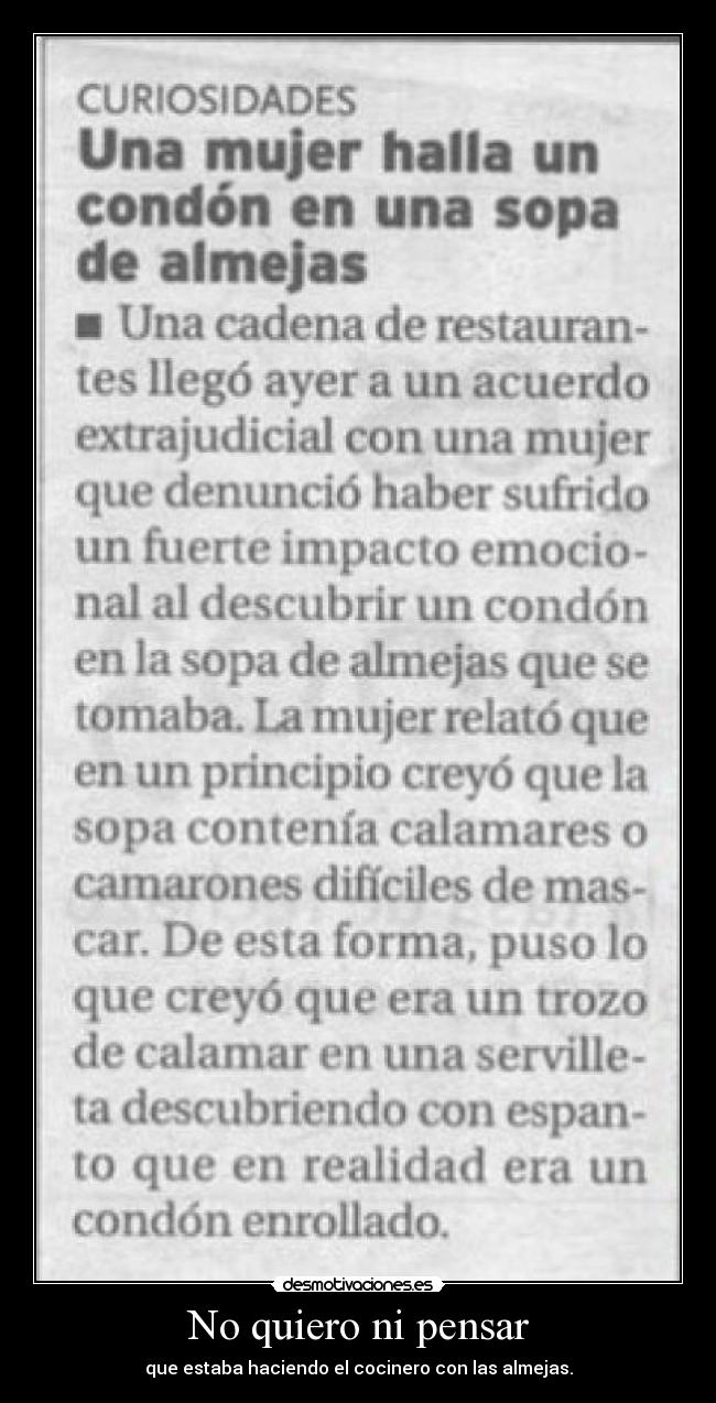 No quiero ni pensar -