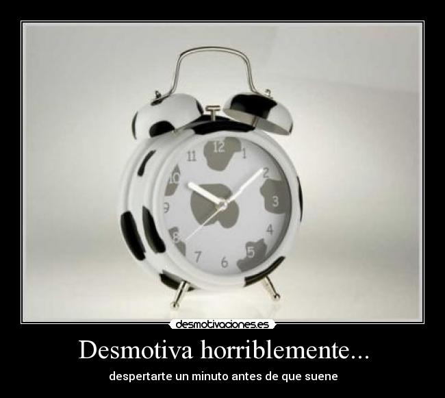 Desmotiva horriblemente... -