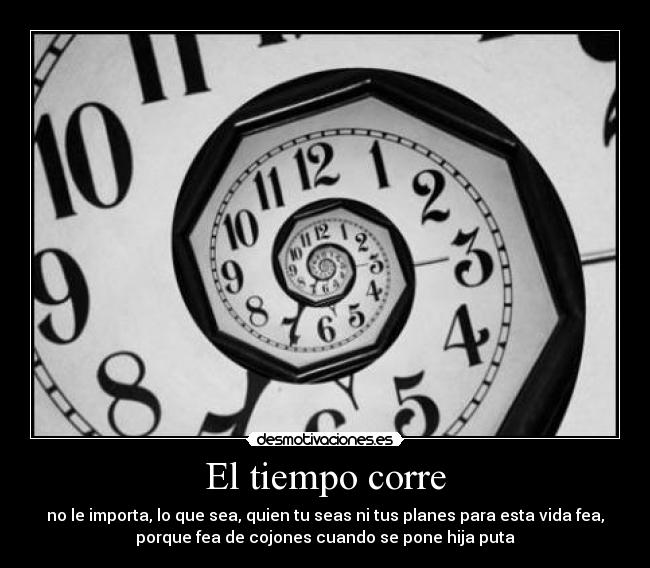 El tiempo corre -