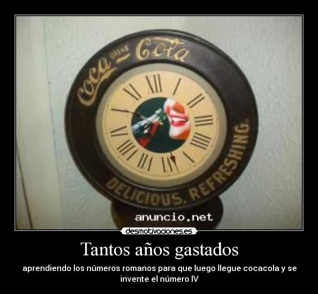 Tantos años gastados -