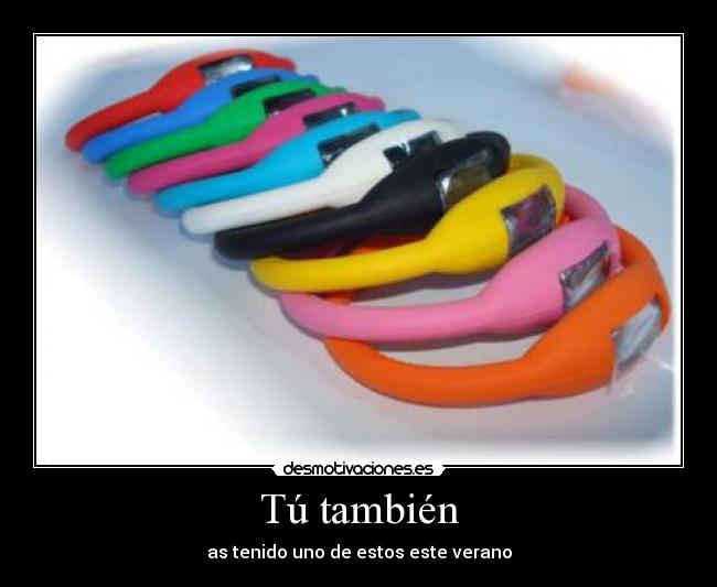 carteles reloj puelseras verano desmotivaciones