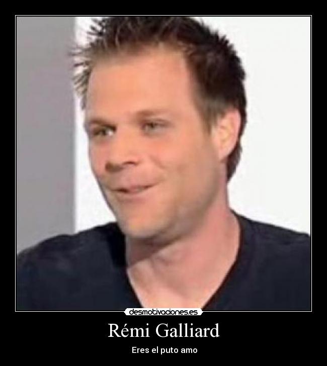 Rémi Galliard - 