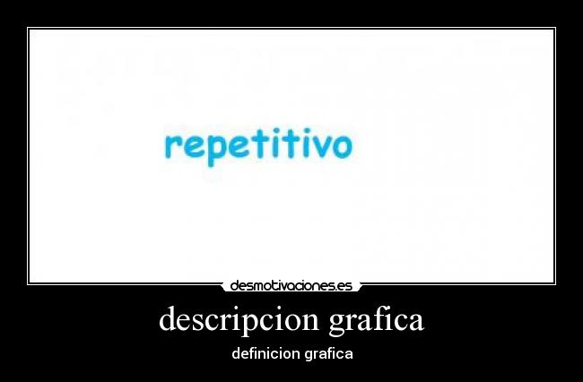 descripcion grafica - definicion grafica