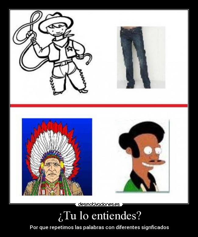 ¿Tu lo entiendes? -