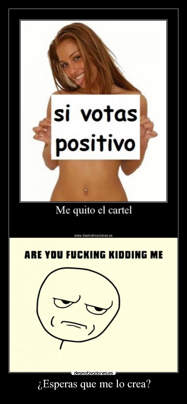 carteles are you fucking desmotivaciones