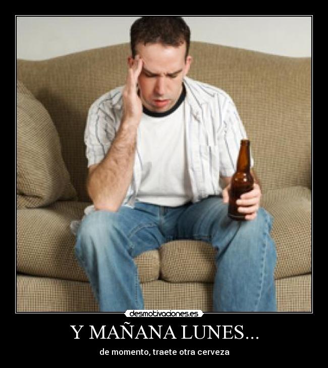 Y MAÑANA LUNES... -