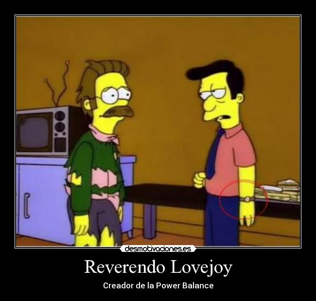 carteles reverendo lovejoy power balance desmotivaciones