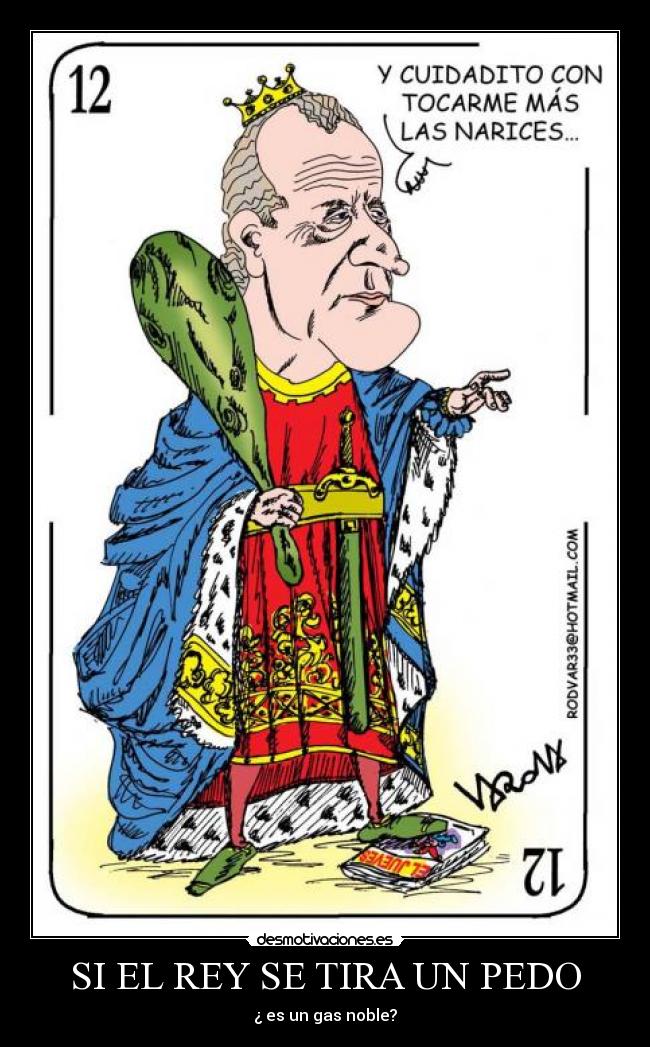 carteles rey pedo tira nobre desmotivaciones