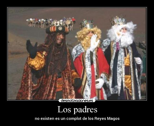 carteles padres reyes desmotivaciones