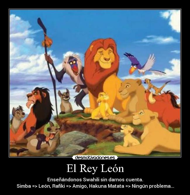 carteles rey leon swahili desmotivaciones