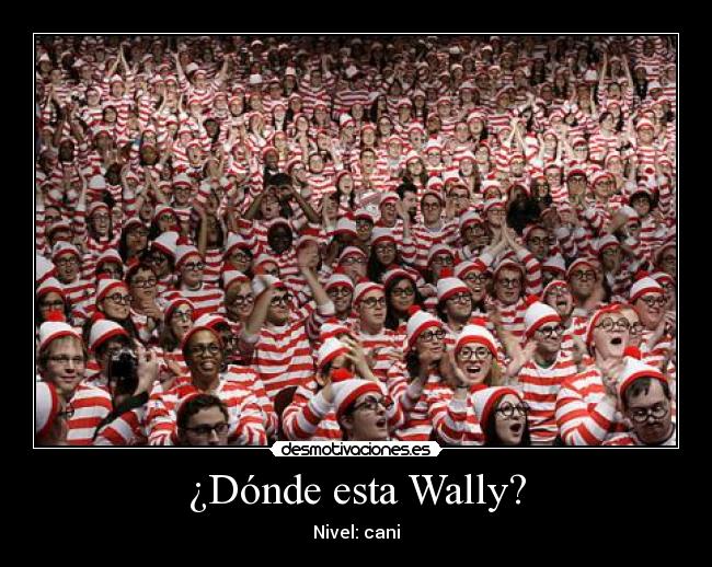 ¿Dónde esta Wally? - Nivel: cani