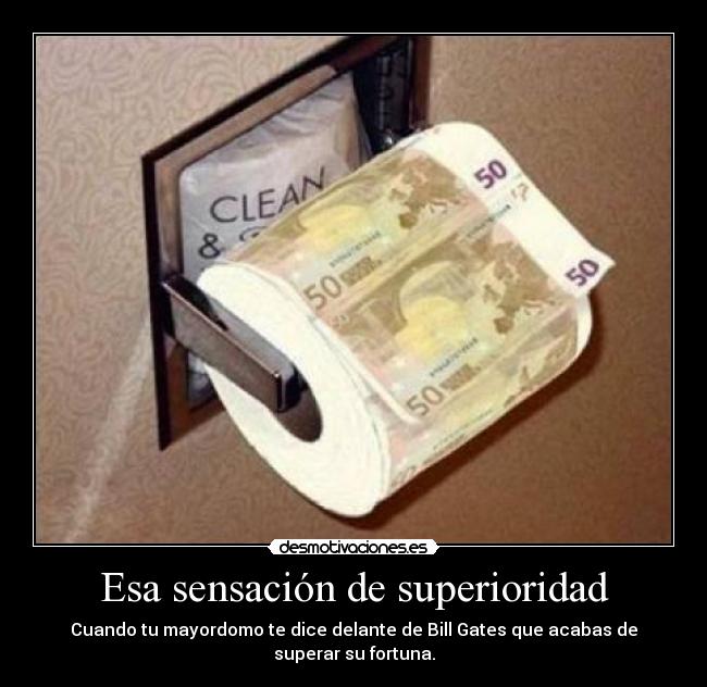 Esa sensación de superioridad - 