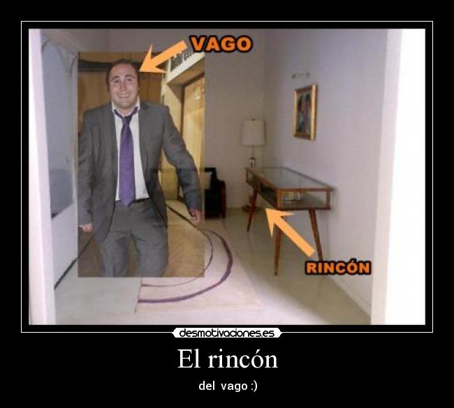 El rincón - del  vago :)