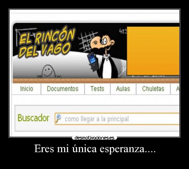 Eres mi única esperanza.... - 