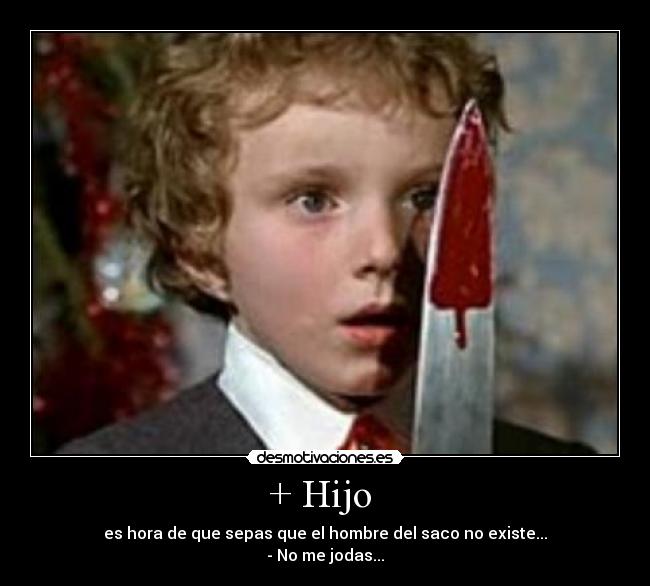 + Hijo -