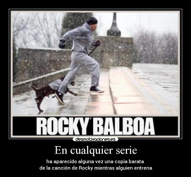 En cualquier serie -