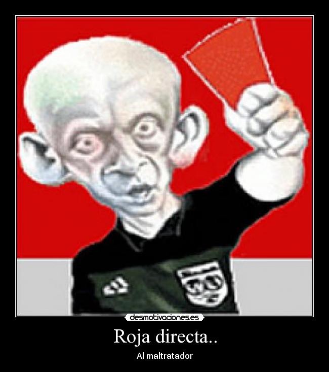 Roja directa.. -