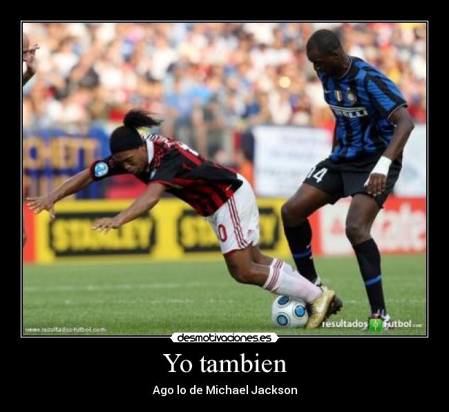 Yo tambien - Ago lo de Michael Jackson