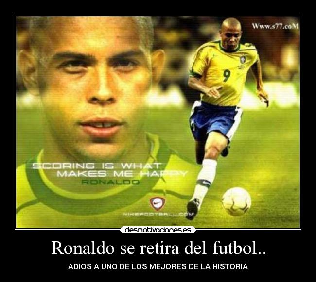 Ronaldo se retira del futbol.. -
