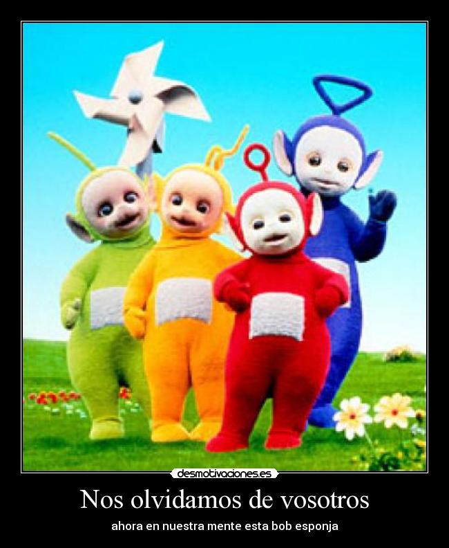 Nos olvidamos de vosotros - ahora en nuestra mente esta bob esponja