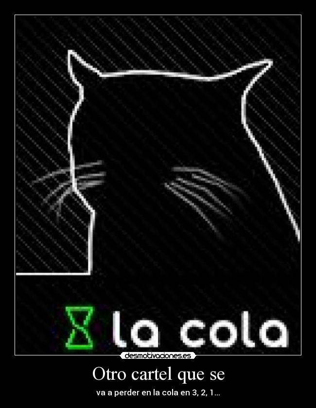 Otro cartel que se -