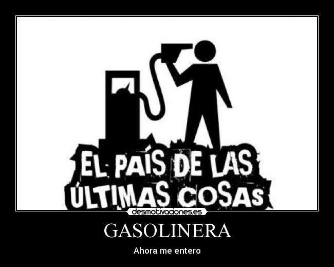 GASOLINERA - Ahora me entero