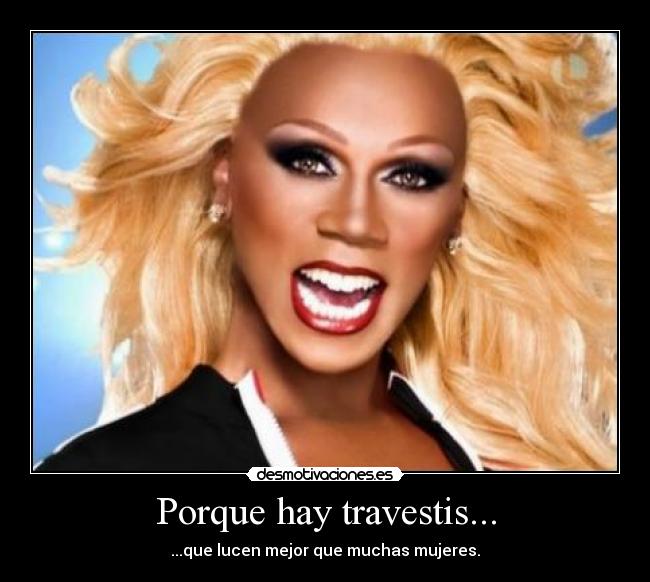 Porque hay travestis... -