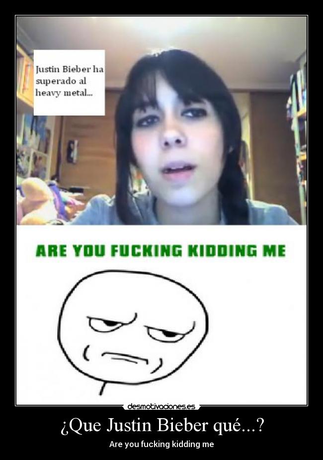 ¿Que Justin Bieber qué...? - 