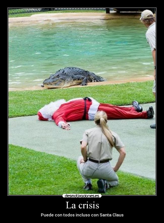 La crisis - Puede con todos incluso con Santa Claus